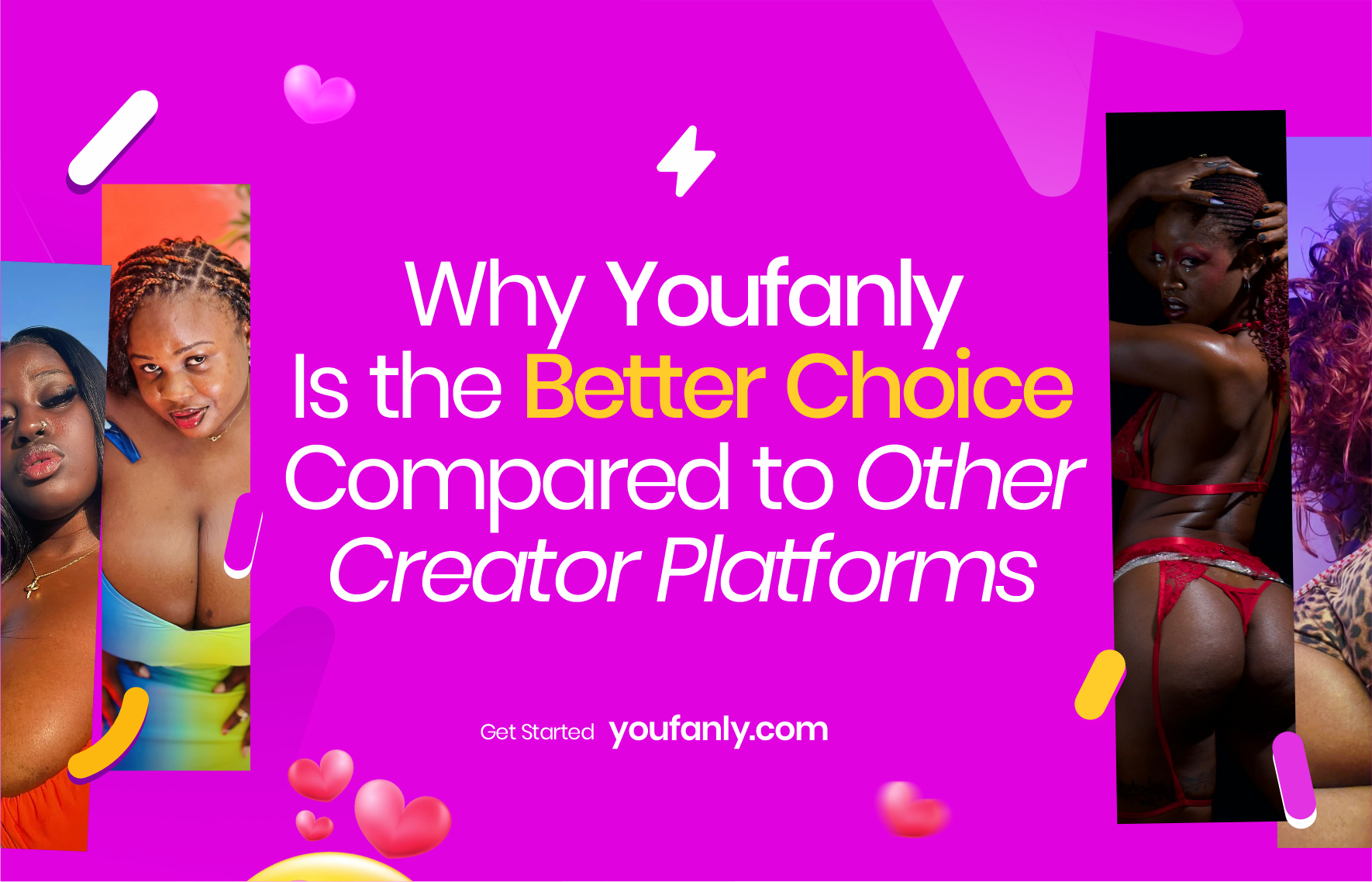 Why Youfanly Is the Better Choice Compared to Other Creator Platforms